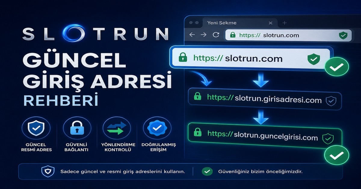 Slotrun güncel giriş adresi rehberi kapak görseli
